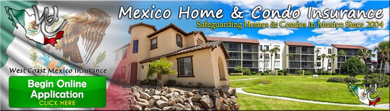 Mexico Home Insurance | Mexico Condo Insurance online application