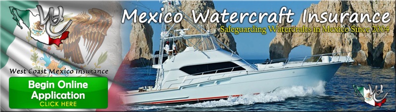Mexican Boat & Yacht Insurance