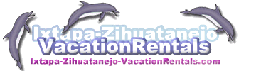 Ixtapa-Zihuatanejo-VacationRentals.com